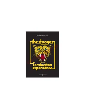 Libro The Stooges: Combustión espontánea